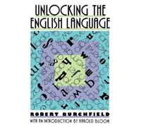 Robert Burshfield Robert W Burchfield Unlocking the English Language (Tascabile)