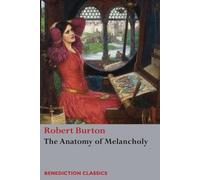 Robert Burton The Anatomy of Melancholy (Tascabile)
