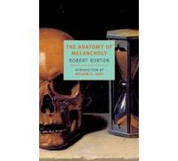 Robert Burton The Anatomy of Melancholy (Tascabile)