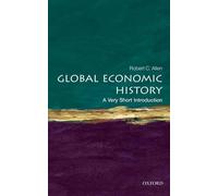 Robert C. Allen Global Economic History (Tascabile) Very Short Introductions