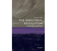 The Industrial Revolution: A Very Short Introduction