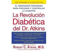 Robert C Atkins La Revolucion Diabetica del Dr. Atkins (Tascabile)