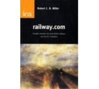 Robert C. B. Miller railway.com (Copertina rigida)
