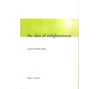 Robert C. Bartlett The Idea of Enlightenment (Tascabile) Heritage