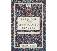 Robert C. Beasley The Judge and the Left-Footed Leaders (Tascabile)