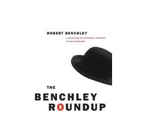 Robert C. Benchley The Benchley Roundup (Tascabile)