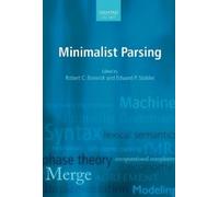 Robert C. Berwick Minimalist Parsing (Tascabile)