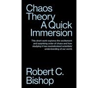 Robert C Bishop Chaos Theory (Tascabile) Quick Immersions