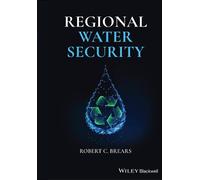 Robert C. Brears Regional Water Security (Copertina rigida)