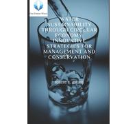 Robert C Brears Water Sustainability through Circular Economy (Tascabile)