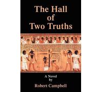 Robert C Campbell The Hall of Two Truths (Tascabile)