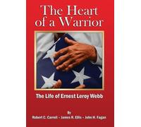 Robert C Carroll James R Ellis John H Fa The Heart of a Warr (Copertina rigida)