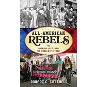 Robert C. Cottrell All-American Rebels (Copertina rigida) American Ways