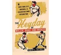 Robert C. Cottrell The Heyday of Willie, Duke, and Mickey (Copertina rigida)