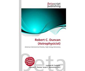 Robert C. Duncan (Astrophysicist): American Astronomical Society, High-energy Astronomy