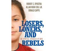 Robert C. Dykstra Allan Hugh Cole Jr. Donald Losers, Loners, and R (Tascabile)