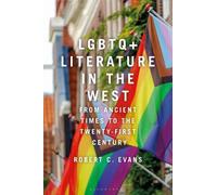Robert C. Evans LGBTQ+ Literature in the West (Tascabile)