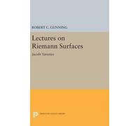 Robert C. Gunning Lectures on Riemann Surfaces (Copertina rigida)