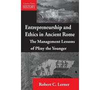 Robert C Lerner Entrepreneurship and Ethics in Ancient Rome (Tascabile)