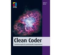 Robert C. Marti Clean Coder: Verhaltensregeln für professionelle Pro (Tascabile)