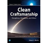 Robert C. Martin Clean Craftsmanship (Tascabile) Robert C. Martin Series