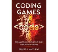 Robert C Matthews Coding Games (Tascabile)