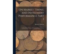 Robert C Merton On Market Timing and Investment Performance P (Copertina rigida)