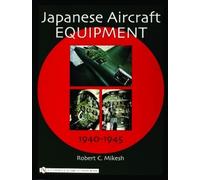 Robert C. Mikesh Japanese Aircraft Equipment (Copertina rigida)