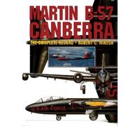 Robert C. Mikesh Martin B-57 Canberra (Copertina rigida)