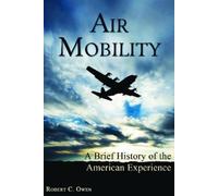 Robert C. Owen Air Mobility (Copertina rigida)