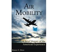 Robert C. Owen Air Mobility (Copertina rigida)