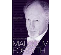 Robert C. Rival Reflections on Malcolm Forsyth (Tascabile)