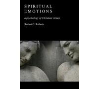 Robert C. Roberts Spiritual Emotions (Tascabile)