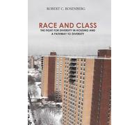 Robert C Rosenberg Race and Class (Tascabile)