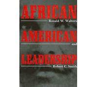 Robert C. Smith Ronald W. Walters African American Leadership (Tascabile)
