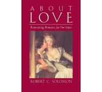 Robert C. Solomon About Love (Tascabile)