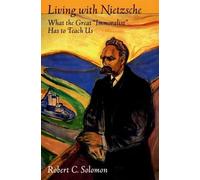 Robert C. Solomon Living with Nietzsche (Tascabile)