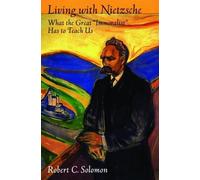 Robert C. Solomon Living with Nietzsche (Tascabile)