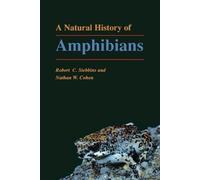 Robert C. Stebbins Nathan W. Cohen A Natural History of Amphibians (Tascabile)