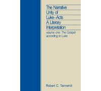 Robert C. Tannehill The Narrative Unity of Luke-Acts (Tascabile)