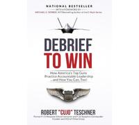 Robert C Teschner Debrief to Win (Copertina rigida)