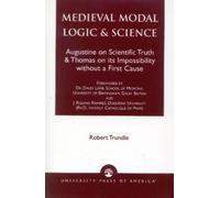 Robert C. Trundle Medieval Modal Logic & Science (Tascabile)