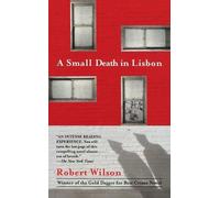 Robert C. Wilson A Small Death in Lisbon (Tascabile)
