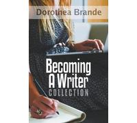 Robert C Worstell Dorothea Dorothea Brande's Becoming A Writer Coll (Tascabile)