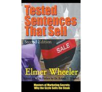 Robert C Worstell Elmer Whe Tested Sentences That Sell - Second Edi (Tascabile)