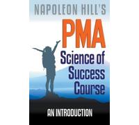 Robert C Worstell Napoleon Hill's PMA (Tascabile)