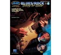 Robert Calva MI Private Lessons Blues/Rock Soloing For Guitar (Tascabile)