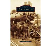 Robert Campanile North Adams (Copertina rigida)