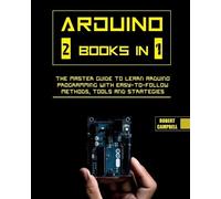 Robert Campbell Arduino (Tascabile) Arduino Programming