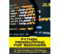 Robert Campbell Python Programming for Beginners (Copertina rigida)
